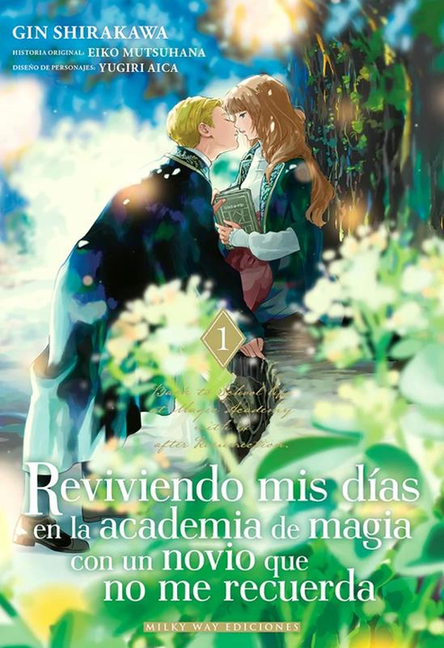 REVIVIENDO MIS DÍAS EN LA ACADEMIA DE MAGIA UN NOVIO QUE NO ME RECUERDA 01