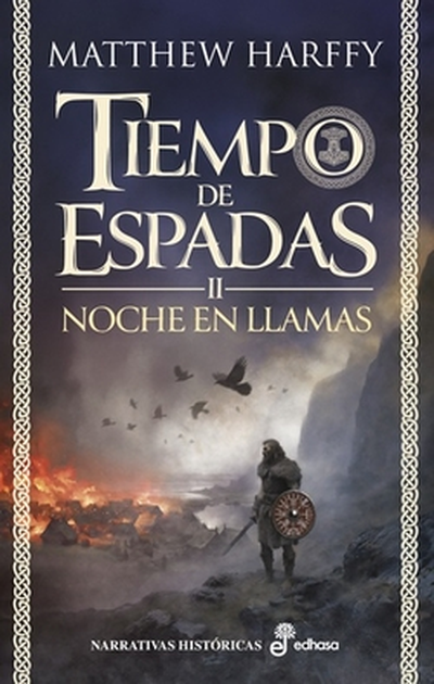 TIEMPO DE ESPADAS II: Noche en llamas