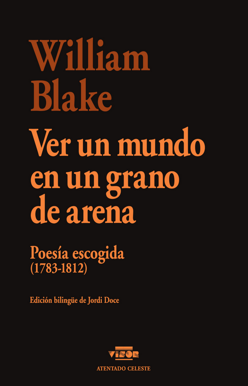 VER UN MUNDO EN UN GRANO DE ARENA (edición bilingüe)