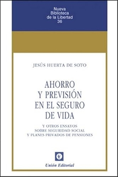 AHORRO Y PREVISIÓN EN EL SEGURO DE VIDA