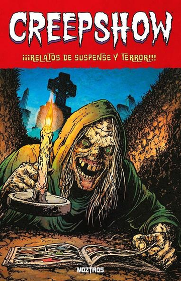 CREEPSHOW: ¡Relatos de suspense y terror!