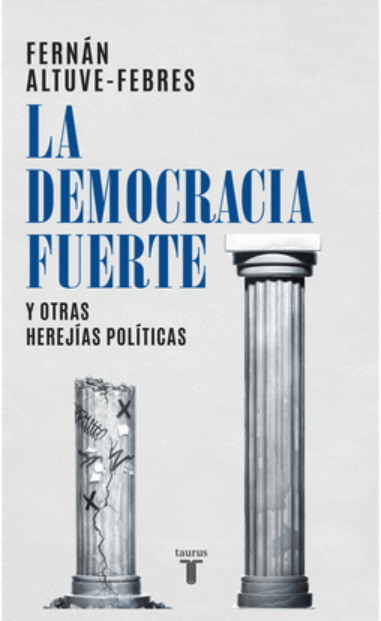 LA DEMOCRACIA FUERTE