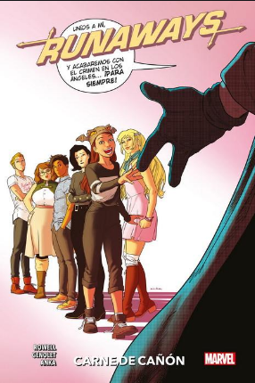 RUNAWAYS (100% Marvel) 05: CARNE DE CAÑÓN