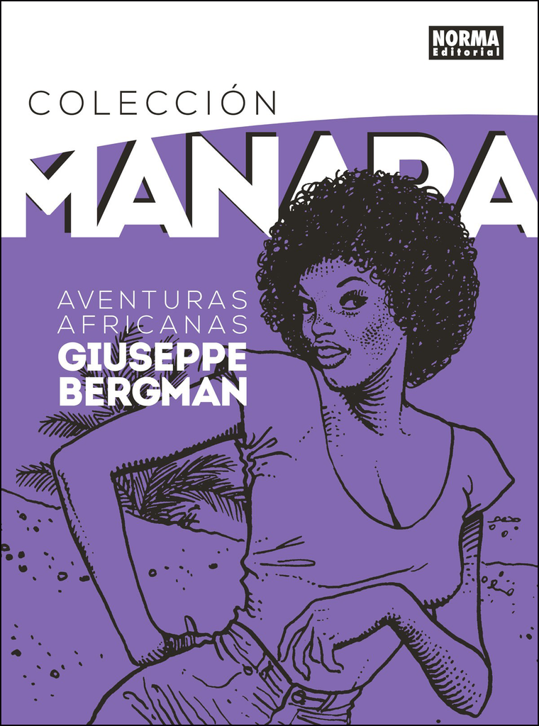 Colección Milo Manara 05: AVENTURAS AFRICANAS