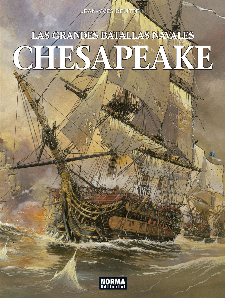 LAS GRANDES BATALLAS NAVALES: CHESAPEAKE