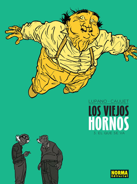 LOS VIEJOS HORNOS 03: El que se va