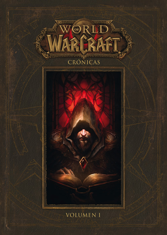 WORLD OF WARCRAFT: CRÓNICAS vol. 1