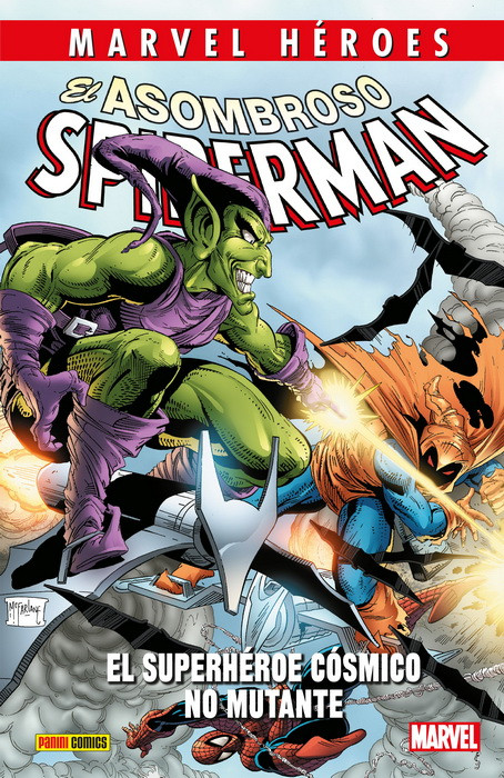 EL ASOMBROSO SPIDERMAN (Marvel Héroes): EL SUPERHÉROE CÓSMICO NO MUTANTE