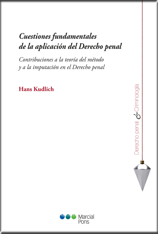 CUESTIONES FUNDAMENTALES DE LA APLICACIÓN DEL DERECHO PENAL