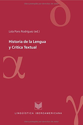 HISTORIA DE LA LENGUA Y CRÍTICA TEXTUAL