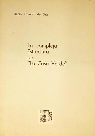 LA COMPLEJA ESTRUCTURA DE LA CASA VERDE