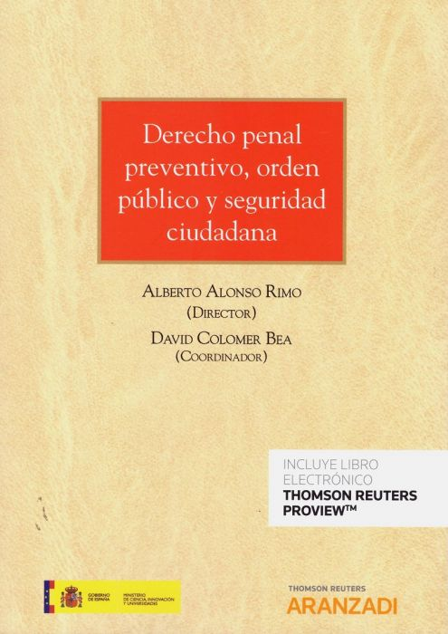 DERECHO PENAL PREVENTIVO, ORDEN PÚBLICO Y SEGURIDAD CIUDADANA