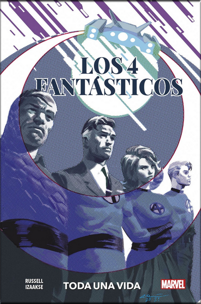LOS 4 FANTÁSTICOS: TODA UNA VIDA