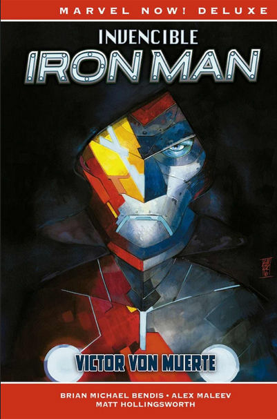 INVENCIBLE IRON MAN (Marvel Now! Deluxe) 03: VICTOR VON MUERTE