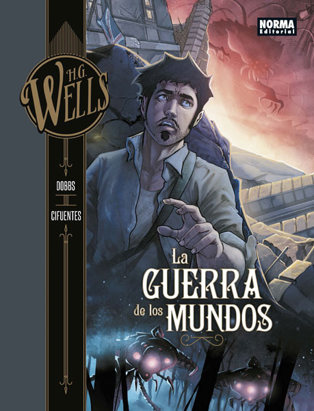 H.G. WELLS vol. 2: LA GUERRA DE LOS MUNDOS
