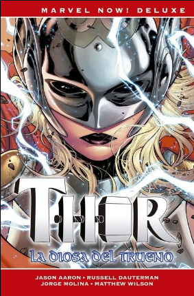 THOR de Jason Aaron 03: LA DIOSA DEL TRUENO