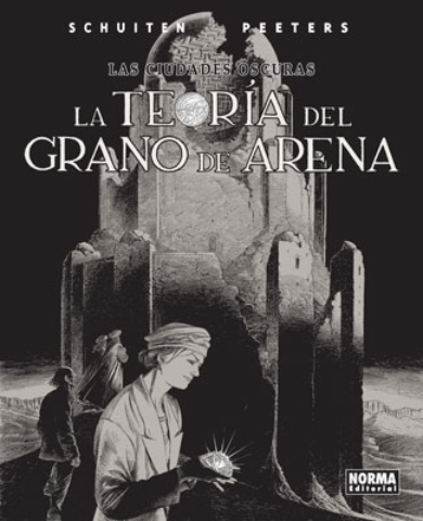 CIUDADES OSCURAS: LA TEORÍA DEL GRANO DE ARENA