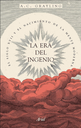 LA ERA DEL INGENIO