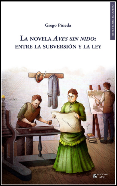 LA NOVELA AVES SIN NIDO: ENTRE LA SUBVERSIÓN Y LA LEY