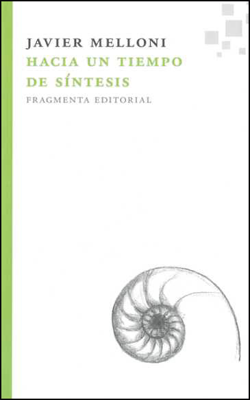 HACIA UN TIEMPO DE SÍNTESIS