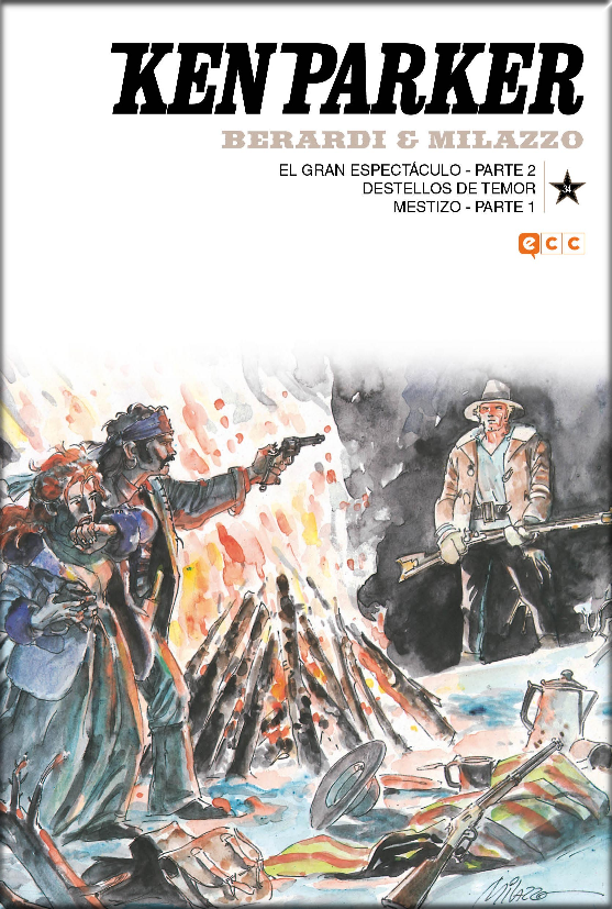 KEN PARKER 34/50: El gran espectáculo 02 / Destellos de temor / Mestizo 01