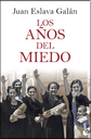 LOS AÑOS DEL MIEDO