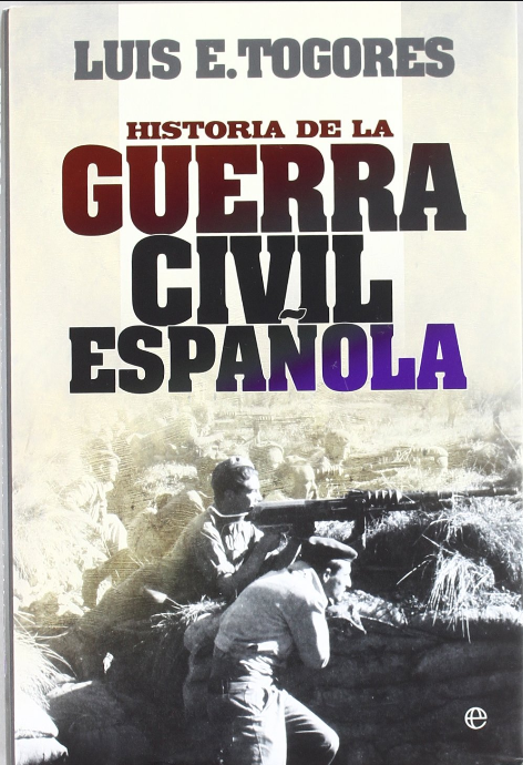 HISTORIA DE LA GUERRA CIVIL ESPAÑOLA