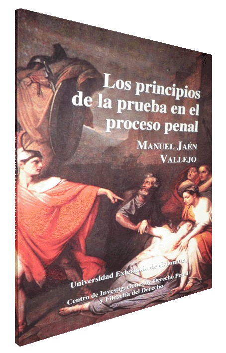 LOS PRINCIPIOS DE LA PRUEBA EN EL PROCESO PENAL