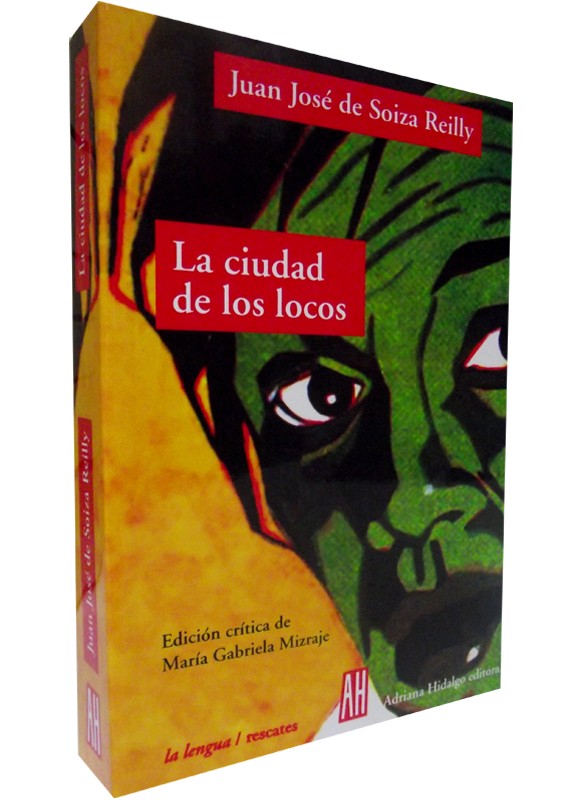 LA CIUDAD DE LOS LOCOS