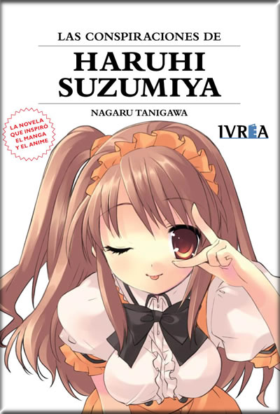 LAS CONSPIRACIONES DE HARUHI SUZUMIYA