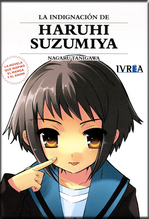 HARUHI SUZUMIYA (novela) 08: LA INDIGNACIÓN DE HARUHI SUZUMIYA