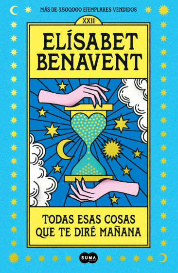 TODAS ESAS COSAS QUE TE DIRÉ MAÑANA