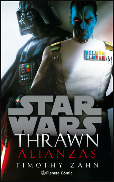 STAR WARS THRAWN: ALIANZAS (novela)