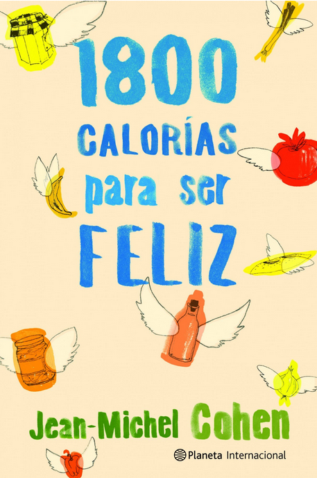 1.800 CALORÍAS PARA SER FELIZ