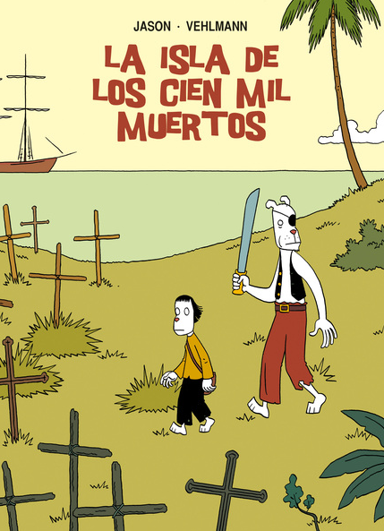LA ISLA DE LOS CIEN MIL MUERTOS