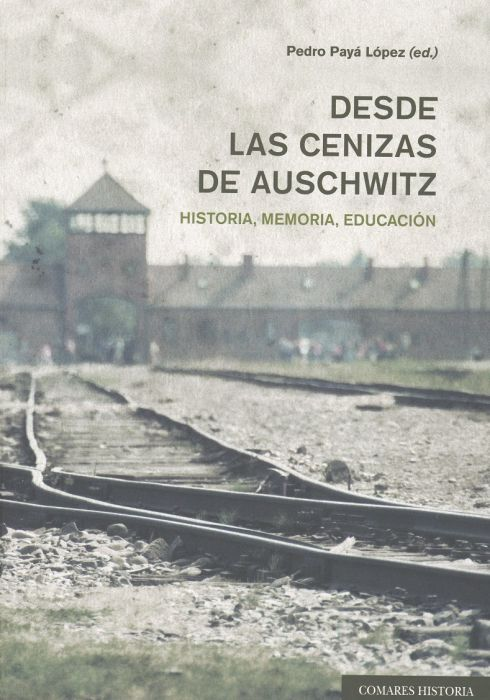 DESDE LAS CENIZAS DE AUSCHWITZ