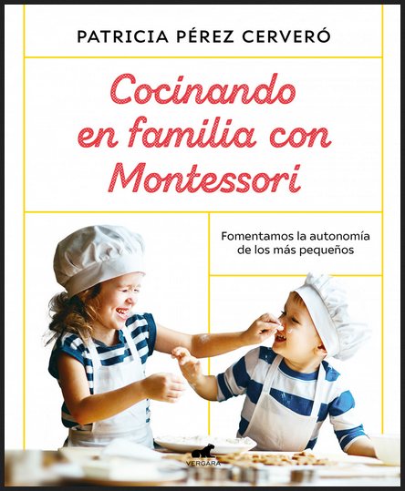 COCINANDO EN FAMILIA CON MONTESSORI