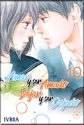 AMAR Y SER AMADO, DEJAR Y SER DEJADO 10