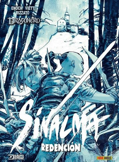 DRAGONERO: SINALMA 05: Redención
