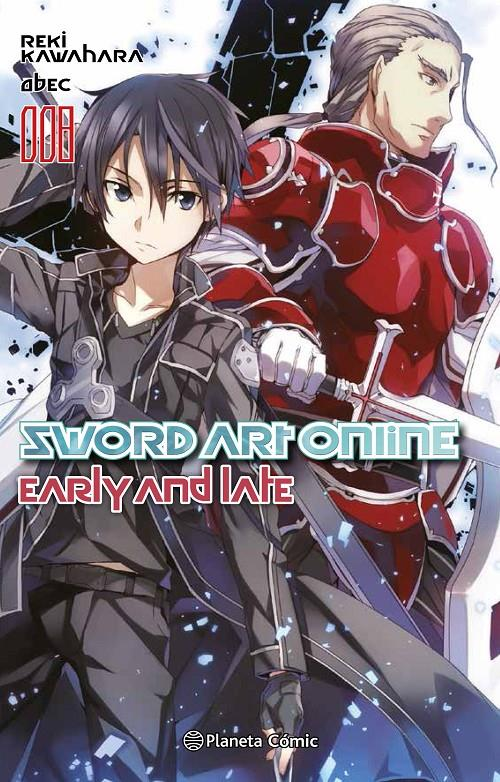 SWORD ART ONLINE (008): EARLY AND LATE