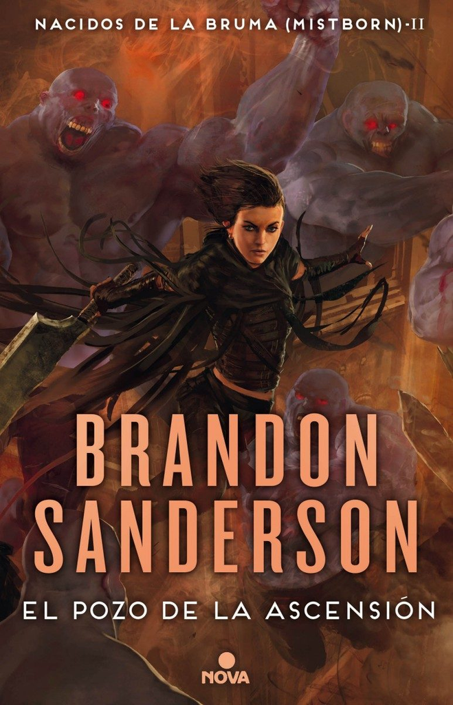 Nacidos de la Bruma (Mistborn, dura) II: EL POZO DE LA ASCENSIÓN