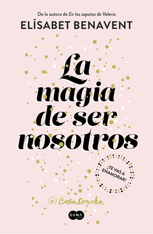 BILOGÍA SOFÍA 2: LA MAGIA DE SER NOSOTROS