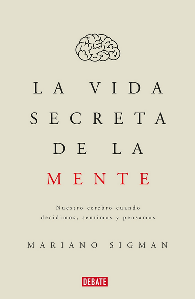 LA VIDA SECRETA DE LA MENTE