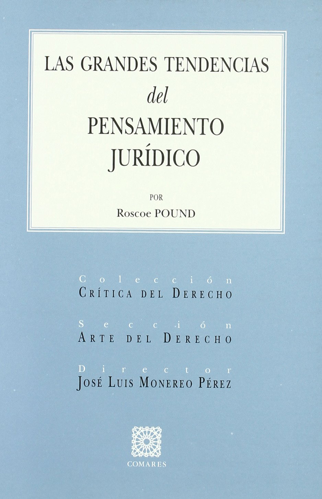 LAS GRANDES TENDENCIAS DEL PENSAMIENTO JURÍDICO