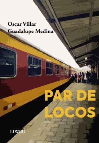 PAR DE LOCOS