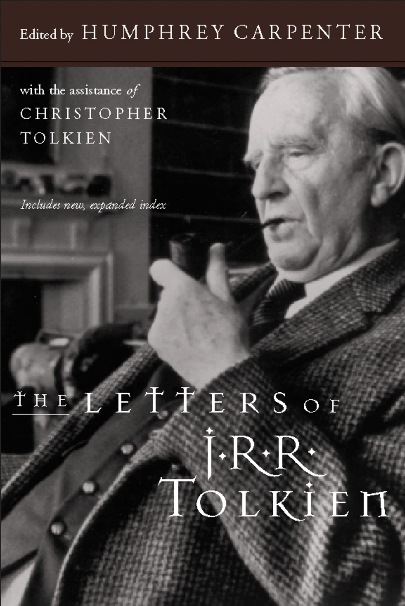 THE LETTERS OF J.R.R. TOLKIEN