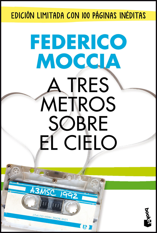 A TRES METROS SOBRE EL CIELO (edición original)