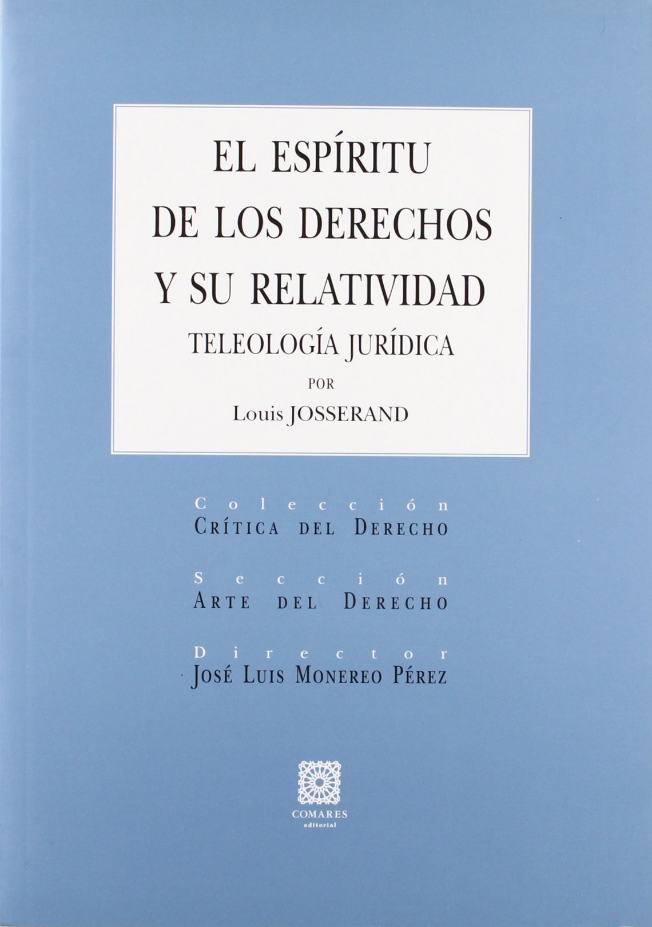 EL ESPÍRITU DE LOS DERECHOS Y SU RELATIVIDAD