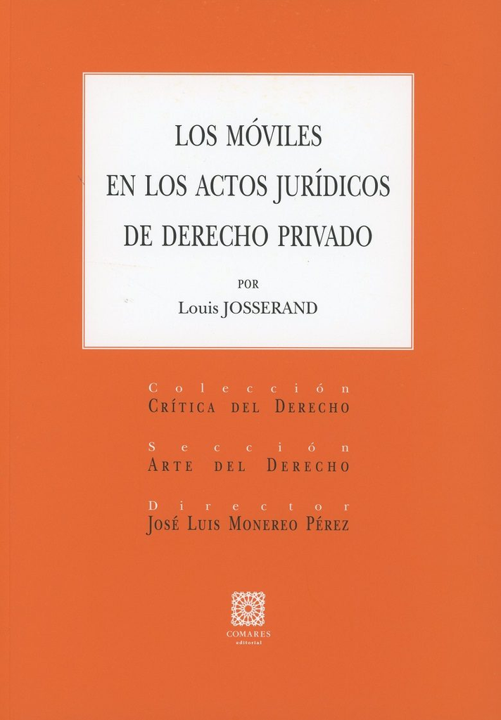 LOS MÓVILES EN LOS ACTOS JURÍDICOS DE DERECHO PRIVADO