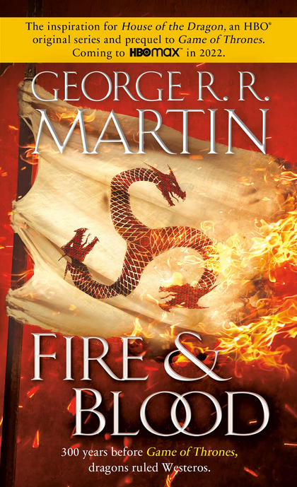 A Song of Ice and Fire: FIRE & BLOOD